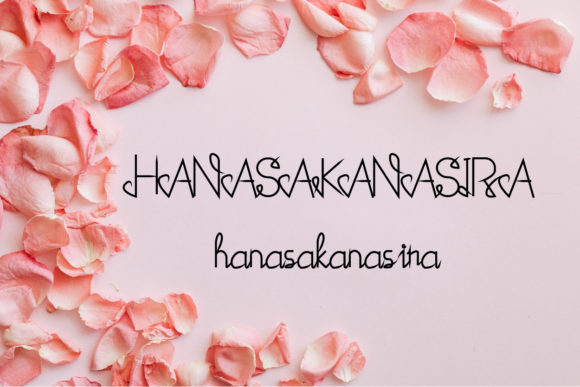 Hanasakanasira Font Review: A Luxurious Script for Elegant Design
