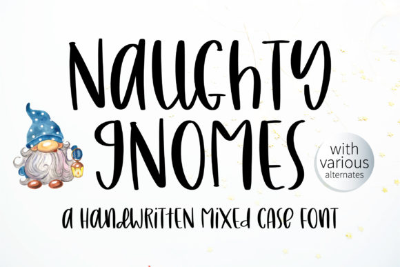 Naughty Gnomes: A Handwritten Typeface for Editorial Design